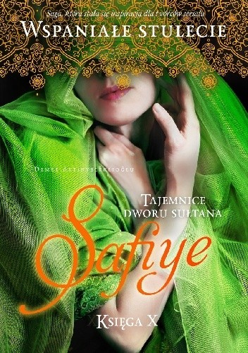 Safiye. Złota odaliska - Demet Altınyeleklioğlu
