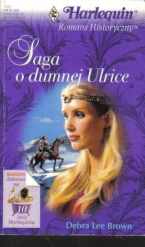Saga o dumnej Ulrice - Debra Lee Brown