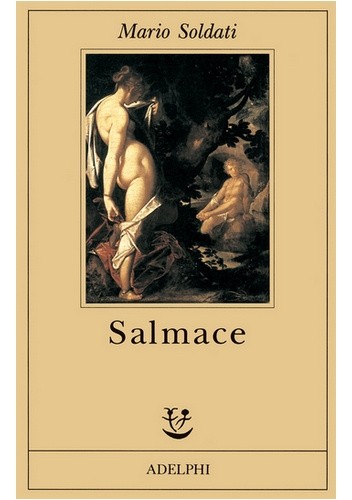 Salmace - Mario Soldati