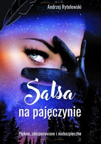 Salsa na pajęczynie - Andrzej Rytelewski