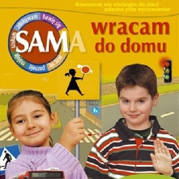 Sam[a] wracam do domu. Zasady ruchu drogowego - Małgorzata Głuch