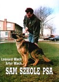 Sam szkolę psa - Leonard Wach