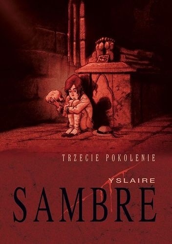 Sambre - Trzecie pokolenie - Bernard Yslaire