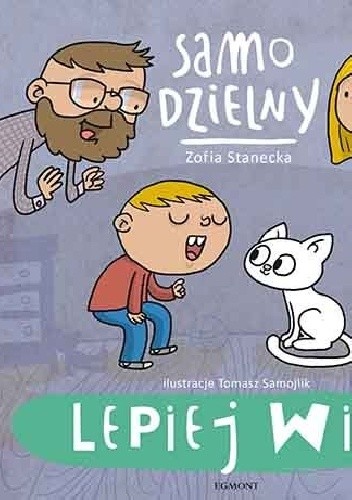 Samo dzielny. Lepiej wie - Zofia Stanecka