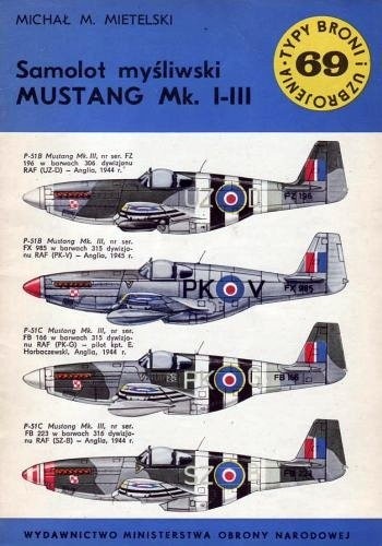 Samolot myśliwski Mustang Mk.I-III - Michał M. Mietelski