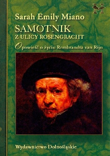 Samotnik z ulicy Rosengracht - Sarah Emily Miano