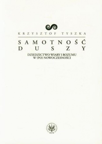 Samotność duszy - Krzysztof Tyszka