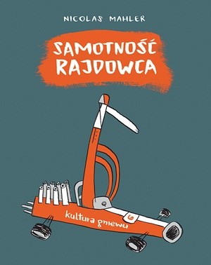 Samotność rajdowca - Nicolas Mahler