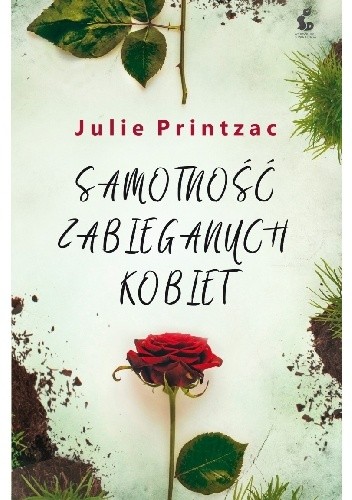 Samotność zabieganych kobiet - Julie Printzac