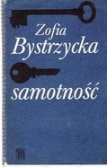 Samotność - Zofia Bystrzycka