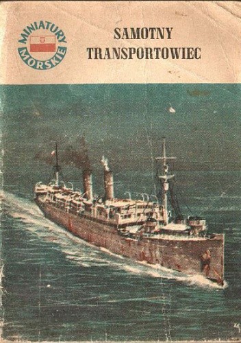 Samotny transportowiec - Jerzy Miciński