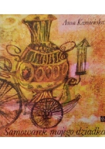 Samowarek mojego dziadka - Anna Kamieńska