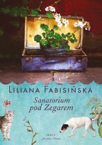 Sanatorium pod Zegarem - Liliana Fabisińska
