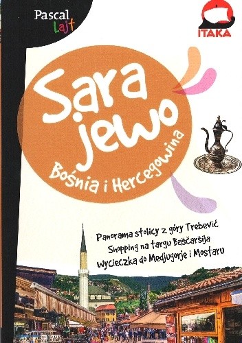 Sarajewo. Bośnia i Hercegowina - Aleksandra Zagórska-Chabros