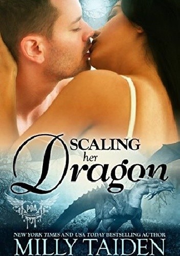 Scaling Her Dragon - Milly Taiden