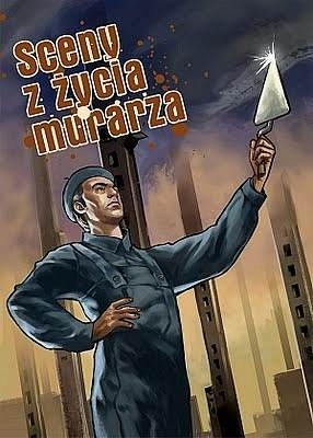 Sceny z życia murarza - Maciej Pałka