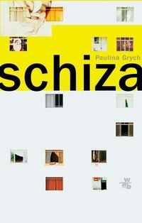 Schiza - Paulina Grych