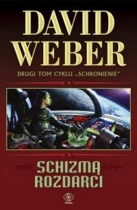 Schizmą rozdarci - David Weber