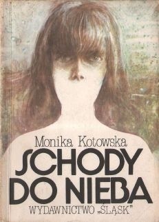 Schody do nieba - Monika Kotowska
