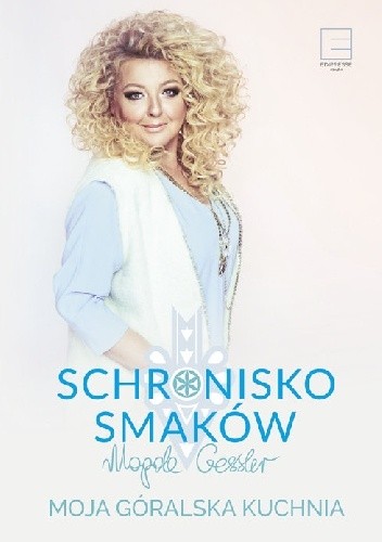 Schronisko smaku - Magda Gessler