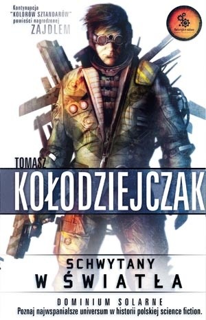 Schwytany w światła - Tomasz Kołodziejczak