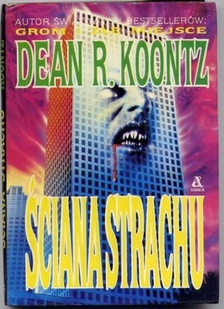 Ściana strachu - Dean Koontz