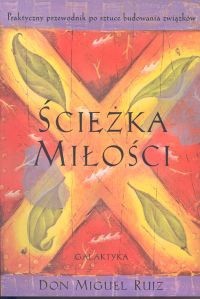 Ścieżka miłości - Don Miguel Ruiz