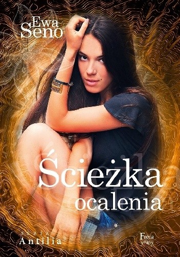 Ścieżka ocalenia - Ewa Seno