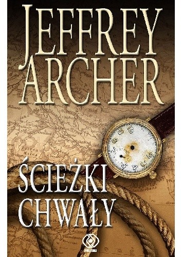 Ścieżki chwały - Jeffrey Archer