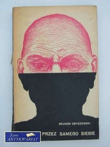 Ścigany przez samego siebie - Brunon Zbyszewski