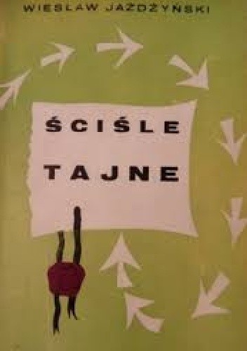 Ściśle tajne - Wiesław Jażdżyński