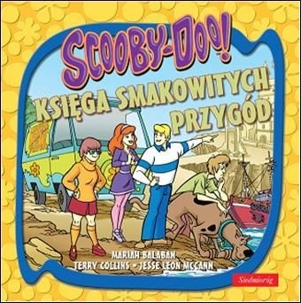 Scooby-Doo! Księga smakowitych przygód - praca zbiorowa