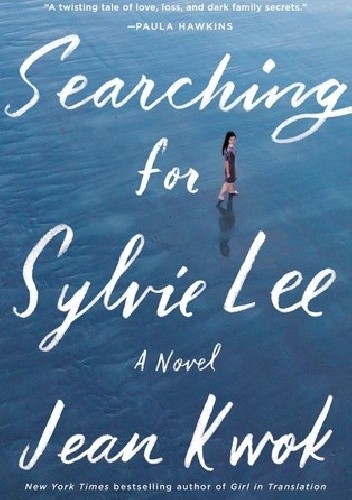 Searching for Sylvie Lee - Jean Kwok