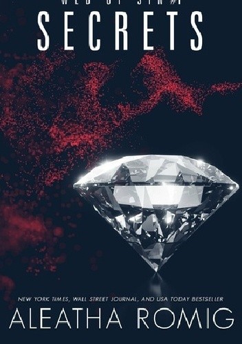 Secrets - Aleatha Romig