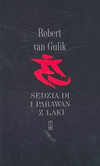 Sędzia Di i parawan z laki - Robert Van Gulik