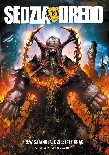 Sędzia Dredd – Krew Satanusa: Dziesiąty Krąg - Pat Mills