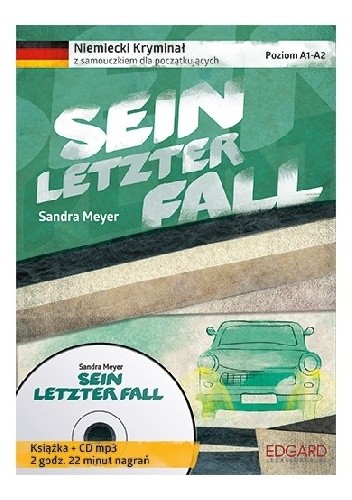 Sein letzter fall - Sandra Meyer