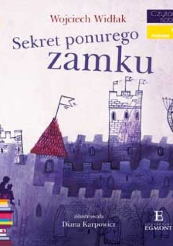 Sekret ponurego zamku - Wojciech Widłak