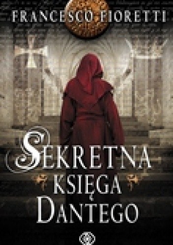 Sekretna księga Dantego - Francesco Fioretti