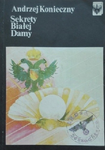 Sekrety Białej Damy - Andrzej Konieczny
