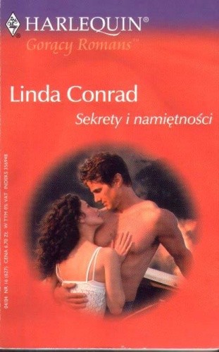 Sekrety i namiętności - Linda Conrad