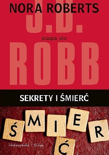 Sekrety i śmierć - J.D. Robb