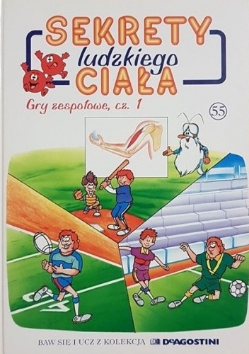 Sekrety ludzkiego ciała. Gry zespołowe cz. 1 - Albert Barillé