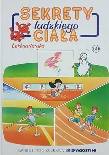 Sekrety ludzkiego ciała. Lekkoatletyka - Albert Barillé