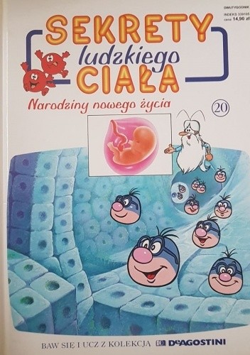 Sekrety ludzkiego ciała. Narodziny nowego życia - Albert Barillé