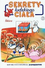 Sekrety ludzkiego ciała. Skóra - Albert Barillé