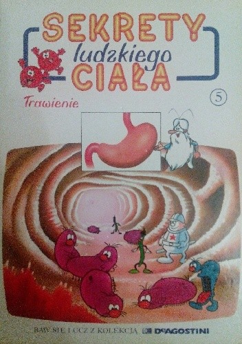 Sekrety ludzkiego ciała. Trawienie - Albert Barillé