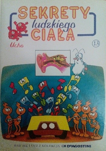 Sekrety ludzkiego ciała. Ucho - Albert Barillé