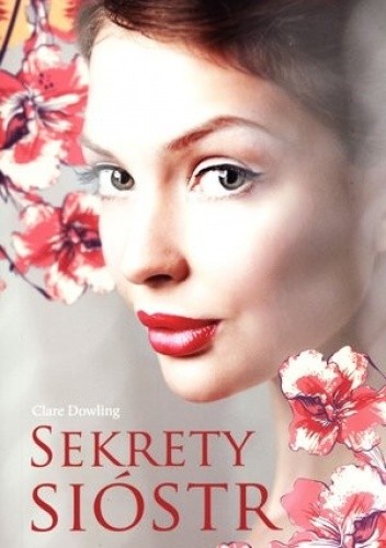 Sekrety sióstr - Clare Dowling
