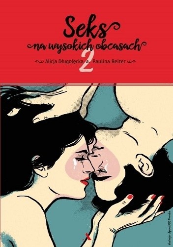 Seks na wysokich obcasach 2 - Alicja Długołęcka